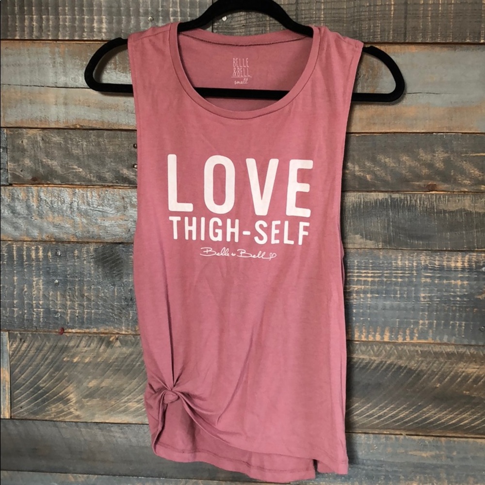 Love THIGHself Muscle Tank